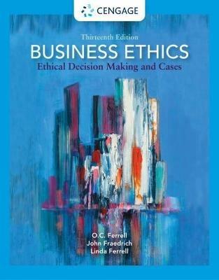 Business Ethics - O. C. Ferrell, John Fraedrich, Ferrell - Libro Cengage Learning, Inc | Libraccio.it