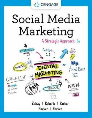 Social Media Marketing - Debra Zahay, Mary Roberts, Janna Parker - Libro Cengage Learning, Inc | Libraccio.it