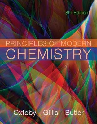 Principles of Modern Chemistry - David Oxtoby, H. Gillis, Laurie Butler - Libro Cengage Learning, Inc | Libraccio.it