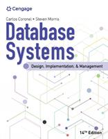 Database Systems: Design, Implementation, & Management - Carlos Coronel, Steven Morris - Libro Cengage Learning, Inc | Libraccio.it