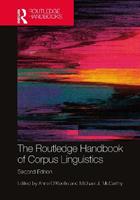 The Routledge Handbook of Corpus Linguistics  - Libro Taylor & Francis Ltd, Routledge Handbooks in Applied Linguistics | Libraccio.it