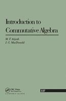 Introduction To Commutative Algebra - Michael F. Atiyah, I.G. MacDonald - Libro Taylor & Francis Ltd | Libraccio.it