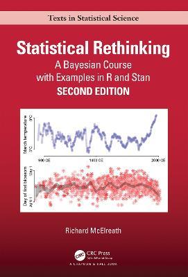 Statistical Rethinking - Richard McElreath - Libro Taylor & Francis Ltd, Chapman & Hall/CRC Texts in Statistical Science | Libraccio.it