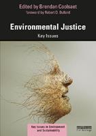 Environmental Justice  - Libro Taylor & Francis Ltd, Key Issues in Environment and Sustainability | Libraccio.it