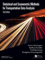 Statistical and Econometric Methods for Transportation Data Analysis - Simon Washington, Matthew G. Karlaftis, Fred Mannering - Libro Taylor & Francis Ltd, Chapman & Hall/CRC Interdisciplinary Statistics | Libraccio.it
