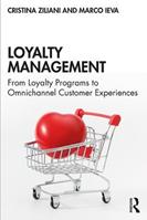 Loyalty Management - Cristina Ziliani, Marco Ieva - Libro Taylor & Francis Ltd | Libraccio.it