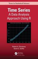 Time Series - Robert Shumway, David Stoffer - Libro Taylor & Francis Ltd, Chapman & Hall/CRC Texts in Statistical Science | Libraccio.it