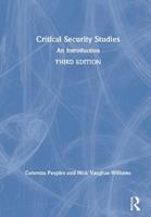 Critical Security Studies - Columba Peoples, Nick Vaughan-Williams - Libro Taylor & Francis Ltd | Libraccio.it