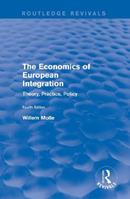 The Economics of European Integration - Willem Molle - Libro Taylor & Francis Ltd, Routledge Revivals | Libraccio.it