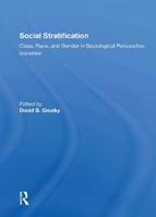 Social Stratification, Class, Race, and Gender in Sociological Perspective, Second Edition - David Grusky - Libro Taylor & Francis Ltd | Libraccio.it