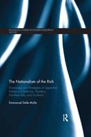 The Nationalism of the Rich - Emmanuel Dalle Mulle - Libro Taylor & Francis Ltd, Routledge Studies in Modern European History | Libraccio.it