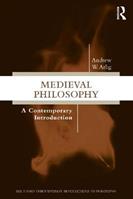Medieval Philosophy - Andrew W Arlig - Libro Taylor & Francis Ltd, Routledge Contemporary Introductions to Philosophy | Libraccio.it