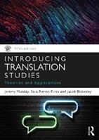 Introducing Translation Studies - Jeremy Munday, Sara Ramos Pinto, Jacob Blakesley - Libro Taylor & Francis Ltd | Libraccio.it