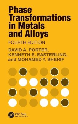 Phase Transformations in Metals and Alloys - David A. Porter, Kenneth E. Easterling, Mohamed Y. Sherif - Libro Taylor & Francis Ltd | Libraccio.it