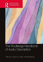The Routledge Handbook of Audio Description  - Libro Taylor & Francis Ltd, Routledge Handbooks in Translation and Interpreting Studies | Libraccio.it