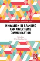 Innovation in Advertising and Branding Communication  - Libro Taylor & Francis Ltd, Routledge Research in Communication Studies | Libraccio.it
