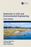 Hydraulics in Civil and Environmental Engineering - Andrew Chadwick, John Morfett, Martin Borthwick - Libro Taylor & Francis Ltd | Libraccio.it