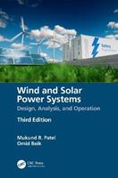 Wind and Solar Power Systems - Mukund R. Patel, Omid Beik - Libro Taylor & Francis Ltd | Libraccio.it