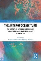 The Anthropocenic Turn  - Libro Taylor & Francis Ltd, Routledge Interdisciplinary Perspectives on Literature | Libraccio.it