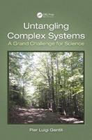 Untangling Complex Systems - Pier Luigi Gentili - Libro Taylor & Francis Ltd | Libraccio.it