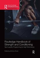 Routledge Handbook of Strength and Conditioning  - Libro Taylor & Francis Ltd, Routledge International Handbooks | Libraccio.it