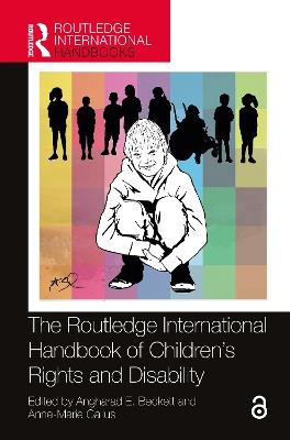 The Routledge International Handbook of Children's Rights and Disability  - Libro Taylor & Francis Ltd, Routledge International Handbooks | Libraccio.it