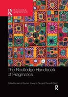 The Routledge Handbook of Pragmatics  - Libro Taylor & Francis Ltd, Routledge Handbooks in Applied Linguistics | Libraccio.it