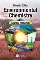 Environmental Chemistry - Stanley E. Manahan - Libro Taylor & Francis Ltd | Libraccio.it