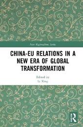 China-EU Relations in a New Era of Global Transformation