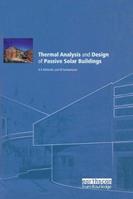 Thermal Analysis and Design of Passive Solar Buildings - AK Athienitis - Libro Taylor & Francis Ltd, BEST Buildings Energy and Solar Technology | Libraccio.it