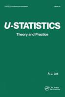 U-Statistics - Lee - Libro Taylor & Francis Ltd, Statistics: A Series of Textbooks and Monographs | Libraccio.it