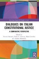 Dialogues on Italian Constitutional Justice  - Libro Taylor & Francis Ltd, Routledge-Giappichelli Studies in Law | Libraccio.it
