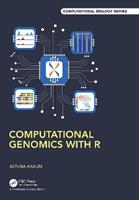 Computational Genomics with R - Altuna Akalin - Libro Taylor & Francis Ltd, Chapman & Hall/CRC Computational Biology Series | Libraccio.it