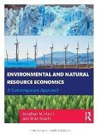Environmental and Natural Resource Economics - Jonathan M. Harris, Brian Roach - Libro Taylor & Francis Ltd | Libraccio.it
