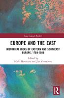 Europe and the East  - Libro Taylor & Francis Ltd, Ideas beyond Borders | Libraccio.it