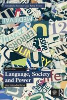Language, Society and Power - Annabelle Mooney, Betsy Evans - Libro Taylor & Francis Ltd | Libraccio.it