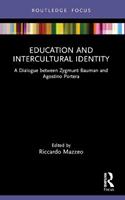 Education and Intercultural Identity - Zygmunt Bauman, Agostino Portera - Libro Taylor & Francis Ltd | Libraccio.it