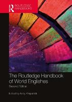 The Routledge Handbook of World Englishes  - Libro Taylor & Francis Ltd, Routledge Handbooks in Applied Linguistics | Libraccio.it