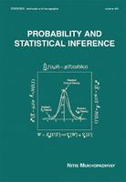 Probability and Statistical Inference - Nitis Mukhopadhyay - Libro Taylor & Francis Ltd, Statistics: A Series of Textbooks and Monographs | Libraccio.it