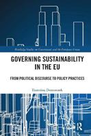 Governing Sustainability in the EU - Ekaterina Domorenok - Libro Taylor & Francis Ltd, Routledge Studies on Government and the European Union | Libraccio.it