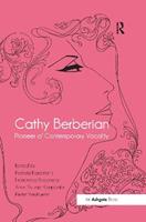 Cathy Berberian: Pioneer of Contemporary Vocality - Pamela Karantonis, Francesca Placanica, Pieter Verstraete - Libro Taylor & Francis Ltd | Libraccio.it
