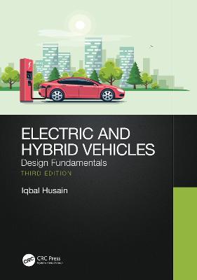 Electric and Hybrid Vehicles - Iqbal Husain - Libro Taylor & Francis Ltd | Libraccio.it