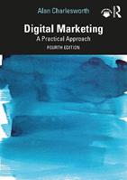 Digital Marketing - Alan Charlesworth - Libro Taylor & Francis Ltd | Libraccio.it