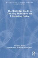The Routledge Guide to Teaching Translation and Interpreting Online - Cristiano Mazzei, Laurence Jay-Rayon Ibrahim Aibo - Libro Taylor & Francis Ltd, Routledge Guides to Teaching Translation and Interpreting | Libraccio.it