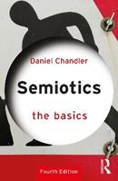 Semiotics: The Basics - Daniel Chandler - Libro Taylor & Francis Ltd, The Basics | Libraccio.it