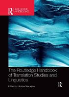 The Routledge Handbook of Translation Studies and Linguistics  - Libro Taylor & Francis Ltd, Routledge Handbooks in Translation and Interpreting Studies | Libraccio.it