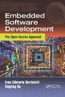Embedded Software Development - Ivan Cibrario Bertolotti, Tingting Hu - Libro Taylor & Francis Ltd, Embedded Systems | Libraccio.it