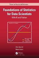 Foundations of Statistics for Data Scientists - Alan Agresti, Maria Kateri - Libro Taylor & Francis Ltd, Chapman & Hall/CRC Texts in Statistical Science | Libraccio.it