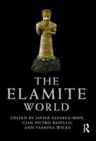 The Elamite World  - Libro Taylor & Francis Ltd, Routledge Worlds | Libraccio.it
