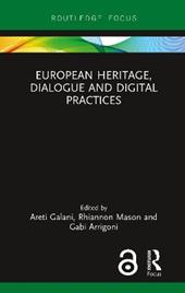 European Heritage, Dialogue and Digital Practices